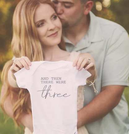 Then There Were Three  Pregnancy Announcement Onesie: NEWBORN